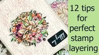 12 tips for perfect stamp layering: Altenew Prettiest Promander