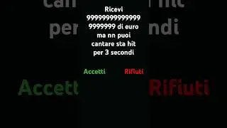 Accettate o rifiutate?