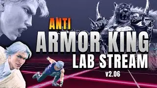 Anti Armor King Lab session (2) - TEKKEN 8