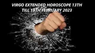 VIRGO EXTENDED READING 13TH-19TH-2-2023-UNLIMITED VICTORY &HAPPINESS HAS BEAN CONFIRMED!#virgo