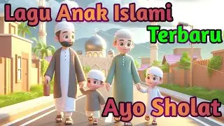 Lagu Anak Islami Terbaru - Ayo Sholat - Shanum Muslimah