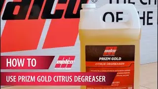How to Use Prizm Gold Citrus Degreaser