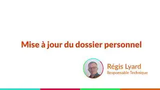 Mise &agrave; jour du dossier personnel