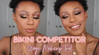 NPC Bikini Stage Makeup Trial + My Past Stage Glam Mistakes 🥴