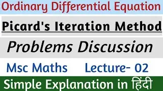 Picard's Iteration Method Problems | Picard's Successive Approximation | MSc Maths | CP Maths World