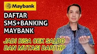 Daftar sms plus banking maybank dan aktivasinya | aktifkannya @AKusmah