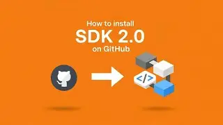 How to install SDK 2.0 on GitHub