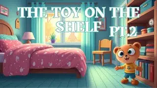 The Toy on the Shelf Pt 2 - Fun Kids Sing A Long