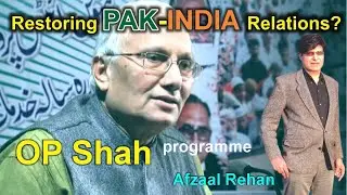 Role of Civil Society in promoting PAK-INDIA Relation? | Afzaal Rehan