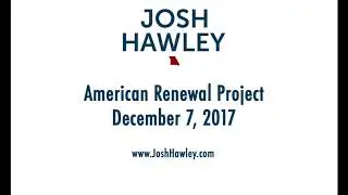 Josh Hawley at the American Renewal Project