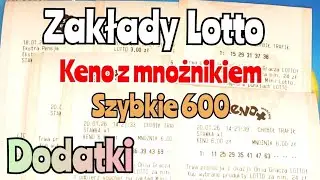 Zakłady Lotto. Sprawdzamy kupony. Keno z mnożnikiem, Szybkie 600 i dodatki