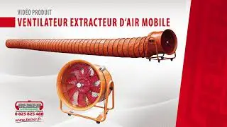 Présentation Ventilateur Extracteur d'Air Mobile💨| BEISER ENVIRONNEMENT