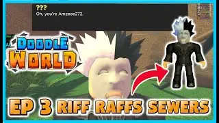 MISTER RIFFRAFF'S SEWERS + EVOLVING MY PUPSKEY! (DOODLE WORLD EP 3)
