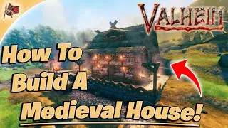 Valheim - Medieval House Tutorial | Build Guides