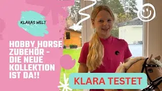 ✨ Klara testet: Die neue Hobby Horse Kollektion von LarDen 🎀 | @Klaras-Welt 