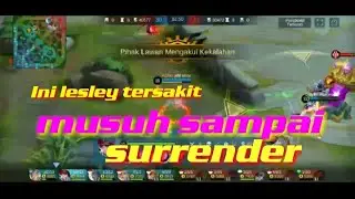 Build Item Lesley Tersakit 2020 Musuh Auto Surrender Gameplay 2020 | Mobile Legends