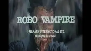 Robo Vampire*Nemesis Video*Not Rated*LoW BuDgEt*TrAsH AcTiOn*Horror*