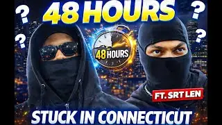 48 HOURS WITH SRT LEN ft BIP & M3.Cay
