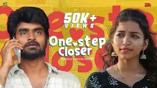 One Step Closer 💙 🫂| Aareesh | Priya Xplloraa | Tamil Concept Video|English Subtitles| Film Dude| 4K