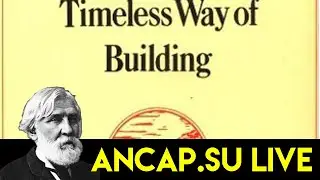 ANCAP SU Live - The Timeless Way of Building