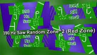 390 Hz Saw Random Zone^2 (Red Zone)