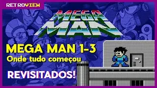 Você PERDEU ! O que Ainda Vale a Pena em Mega Man 1-3