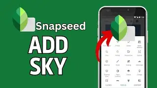 How to Add Sky in Snapseed 2024?