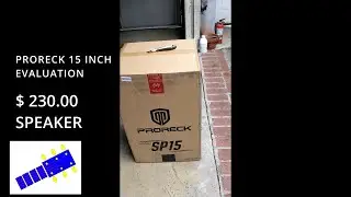 PRORECK 15 INCH SPEAKER EVALUATION