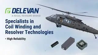 Delevan Delivers High Reliability In Extreme Environments