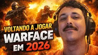 Voltando a jogar Warface em 2026