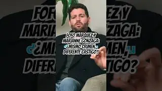 ⚖️ Fofo M&aacute;rquez y Marianne Gonzaga l Similitudes y diferencias (Parte 3) #crimen #mexico #crimenreal