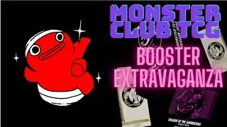 Monster Club TCG Booster Pack Extravaganza!