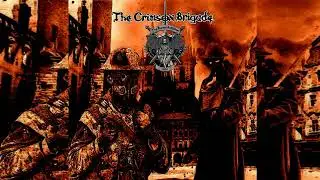 THE CRIMSON BRIGADE - BLOOD BATTALION - FULL ALBUM 2014