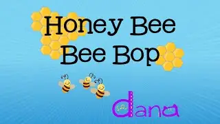 Honey Bee Bee Bop
