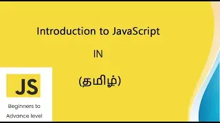 #02 What Is JavaScript In Tamil | JavaScript Course
