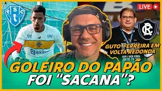 🔴 AO VIVO | GOLEIRO VACILOU COM A DIRETORIA | GUTO EM VOLTA REDONDA | INGRESSOS PARA O JOGO DO PSC!