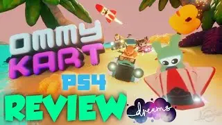 Kart Racing on PS4  | Let's Review Good Dreams: Ommy Kart