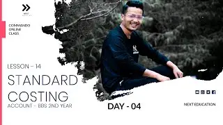 Standard Costing [Commando - Day 04]: Account - BBS 2ND YEAR