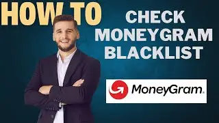 How to check Moneygram Blacklist l Double Z