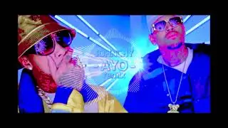 Ayo ーChris Brown,Tyga [ JOHNCHY Remix 2022ver. ]