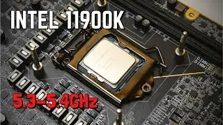 Первые впечатления от процессора Intel Rocket Lake i9 11900K &mdash; разгон до 5,3-5,4 ГГц на материнск...
