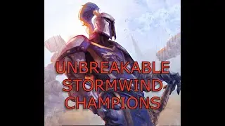 AZEROTH WARS - UNBREAKABLE STORMWIND CHAMPIONS