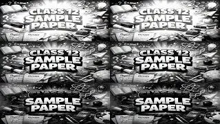 CLASS 12 SAMPLE PAPER: J.P SHARMA EDITION