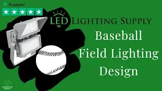 Ultimate Guide to Designing Baseball Field Lighting