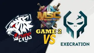 EXECRATION VS EVOS LEGENDS GAME 2 | EVOS VS EXE | MSC 2021 | PLAYOFFS DAY 1