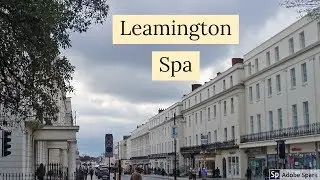 Travel Guide My Day Trip To Leamington Spa Warwickshire UK Pros And Cons Review