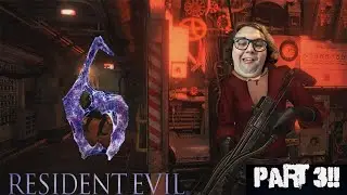 Playing Resident Evil 6  For The First Time in 2025 | LIVE STREAM PART 3