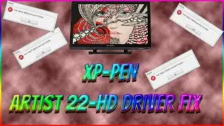 XP-PEN Artist 22/HD Driver Fix