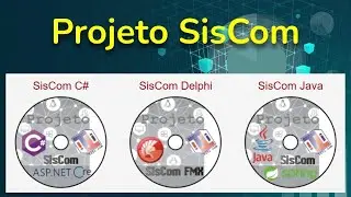 Projeto SisCom - M&oacute;dulo de Requisitos e Banco - V&iacute;deo 01
