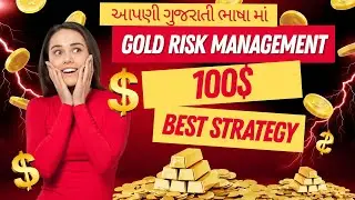 Gold Proper Risk management - Best Stratergy - Forex Trading learning Series part -3 